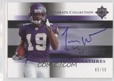 2005 Ultimate Collection - Ultimate Signatures #US-TW - Troy Williamson /99