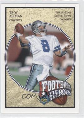 2005 Upper Deck - Football Heroes Troy Aikman #53 - Troy Aikman