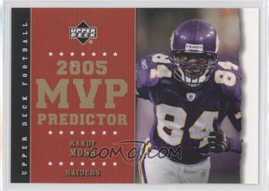 2005 Upper Deck - MVP Predictors #MVP-41 - Randy Moss