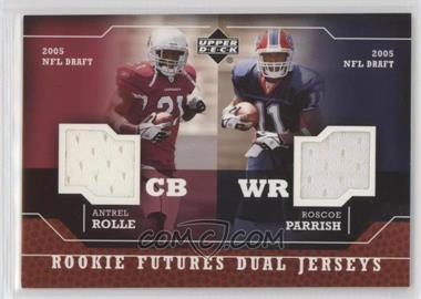 2005 Upper Deck - Rookie Futures Dual Jerseys #RD-RP - Antrel Rolle, Roscoe Parrish
