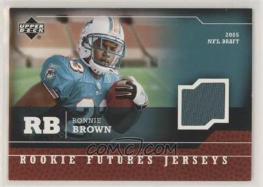2005 Upper Deck - Rookie Futures Jerseys #RF-RB - Ronnie Brown [EX to NM]