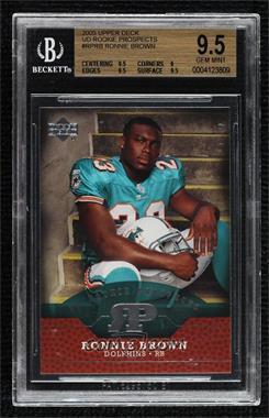2005 Upper Deck - Rookie Prospects #RP-RB - Ronnie Brown [BGS 9.5 GEM MINT]