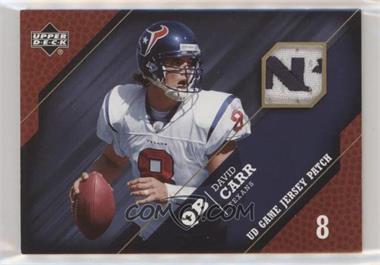 2005 Upper Deck - UD Game Jerseys - Patches #GJP-DR - David Carr [EX to NM]