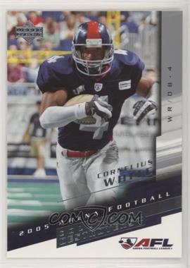 2005 Upper Deck Arena Football - [Base] #25 - Cornelius White