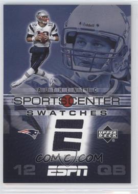 2005 Upper Deck ESPN - Sports Center Swatches #SCS-TB - Tom Brady