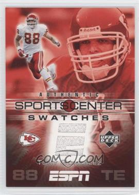 2005 Upper Deck ESPN - Sports Center Swatches #SCS-TY - Tony Gonzalez