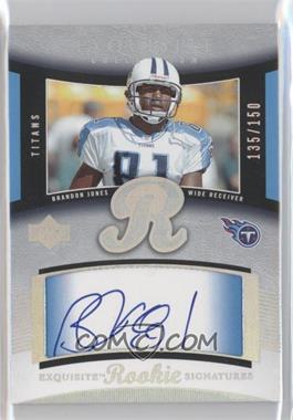 2005 Upper Deck Exquisite Collection - [Base] #59 - Exquisite Rookie Signatures - Brandon Jones /150