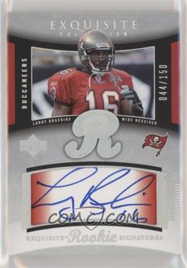 2005 Upper Deck Exquisite Collection - [Base] #76 - Exquisite Rookie Signatures - Larry Brackins /150