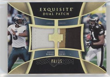 2005 Upper Deck Exquisite Collection - Dual Patch #E2P-MO - Donovan McNabb, Terrell Owens /25