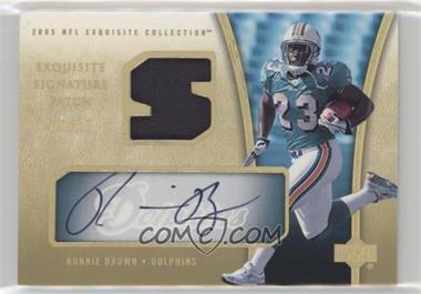 2005 Upper Deck Exquisite Collection - Signature Patch #ESP-RB - Ronnie Brown /10