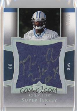 2005 Upper Deck Exquisite Collection - Super Jersey - Signatures #SJS-MW - Mike Williams /15