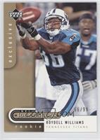 Rookie Foundations - Roydell Williams #/99