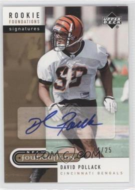 2005 Upper Deck NFL Foundations - [Base] - Exclusive #234 - Rookie Foundations Signatures - David Pollack /25