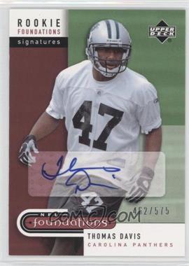 2005 Upper Deck NFL Foundations - [Base] #237 - Rookie Foundations Signatures - Thomas Davis /575