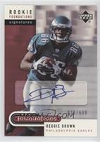 Rookie Foundations Signatures - Reggie Brown #/699