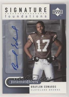 2005 Upper Deck NFL Foundations - Signature Foundations #SF-BE - Braylon Edwards