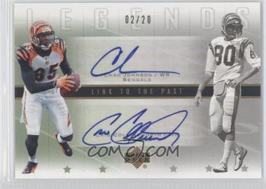 2005 Upper Deck NFL Legends - Link to the Past Dual Signatures #LP-JC - Chad Johnson, Cris Collinsworth /20