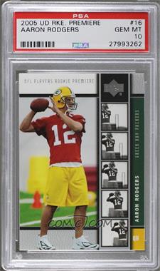 2005 Upper Deck NFL Players Rookie Premiere - [Base] #16 - Aaron Rodgers [PSA 10 GEM MT]