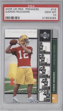 2005 Upper Deck NFL Players Rookie Premiere - [Base] #16 - Aaron Rodgers [PSA 10 GEM MT]