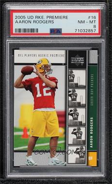 2005 Upper Deck NFL Players Rookie Premiere - [Base] #16 - Aaron Rodgers [PSA 8 NM‑MT]