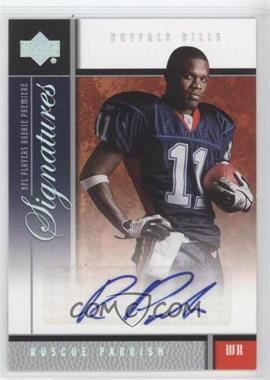 2005 Upper Deck NFL Players Rookie Premiere - Signatures #RS-RP - Roscoe Parrish