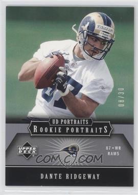 2005 Upper Deck Portraits - [Base] - Platinum #143 - Dante Ridgeway /30