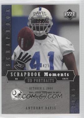 2005 Upper Deck Portraits - Scrapbook Moments #2 - Anthony Davis /425