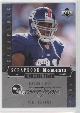 2005 Upper Deck Portraits - Scrapbook Moments #47 - Tiki Barber /425