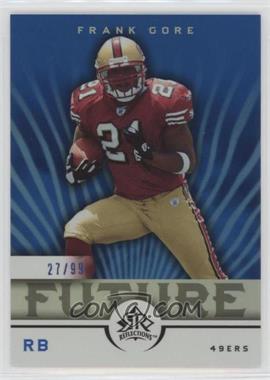 2005 Upper Deck Reflections - [Base] - Blue #243 - Frank Gore /99