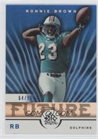 Ronnie Brown #/99