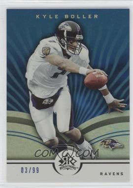 2005 Upper Deck Reflections - [Base] - Blue #9 - Kyle Boller /99