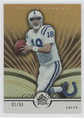 2005 Upper Deck Reflections - [Base] - Gold #39 - Peyton Manning /50