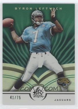 2005 Upper Deck Reflections - [Base] - Green #43 - Byron Leftwich /75