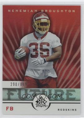 2005 Upper Deck Reflections - [Base] #155 - Nehemiah Broughton /899