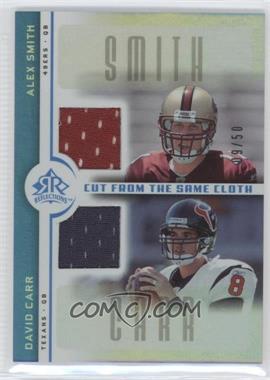 2005 Upper Deck Reflections - Cut from the Same Cloth - Blue #CC-SC - Alex Smith, David Carr /50