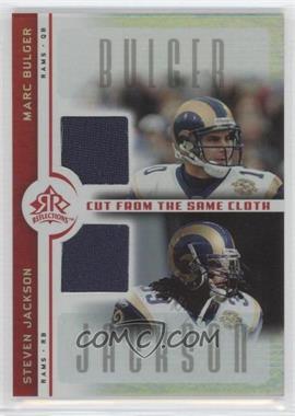 2005 Upper Deck Reflections - Cut from the Same Cloth #CC-BJ - Steven Jackson, Marc Bulger