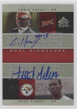 2005 Upper Deck Reflections - Dual Signature Reflections #DS-HG - Chris Henry, Fred Gibson /70