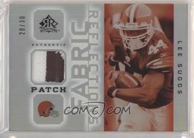 2005 Upper Deck Reflections - Fabric Reflections - Patch #FRP-LS - Lee Suggs /30