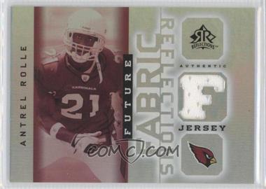 2005 Upper Deck Reflections - Future Fabric Reflections #FFR-AN - Antrel Rolle