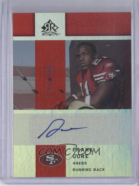 2005 Upper Deck Reflections - Rookie Exclusives Autographs #RE-FR - Frank Gore /100