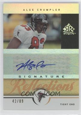 2005 Upper Deck Reflections - Signature Reflections - Gold #SR-AC - Alge Crumpler /89