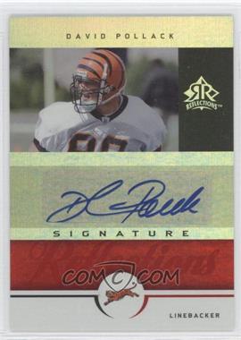 2005 Upper Deck Reflections - Signature Reflections #SR-DP - David Pollack