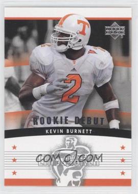 2005 Upper Deck Rookie Debut - [Base] #168 - Kevin Burnett