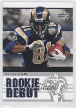 2005 Upper Deck Rookie Debut - [Base] #91 - Torry Holt