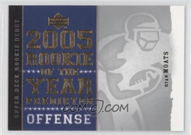 2005 Upper Deck Rookie Debut - Rookie of the Year Predictor #ROY24 - Ryan Moats