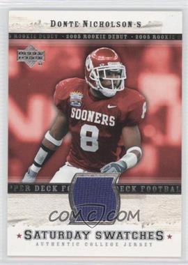 2005 Upper Deck Rookie Debut - Saturday Swatches #SA-DN - Donte Nicholson