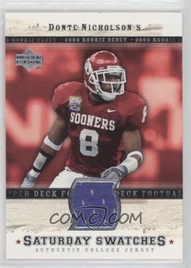 2005 Upper Deck Rookie Debut - Saturday Swatches #SA-DN - Donte Nicholson