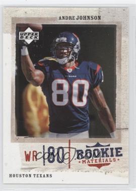 2005 Upper Deck Rookie Materials - [Base] #34 - Andre Johnson