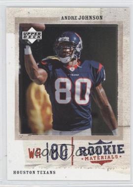 2005 Upper Deck Rookie Materials - [Base] #34 - Andre Johnson