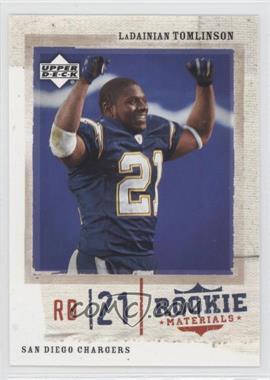 2005 Upper Deck Rookie Materials - [Base] #73 - LaDainian Tomlinson